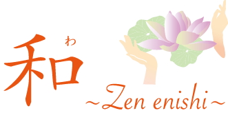 和 ~Zen enishi~